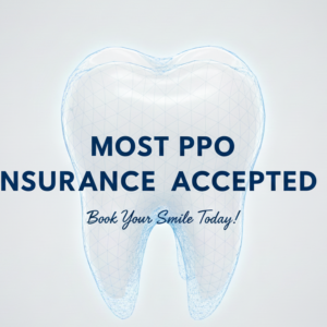Most PPO Insurance Accepted